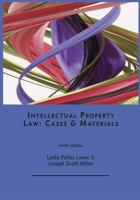 Intellectual Property Law: Cases & Materials 1943689059 Book Cover