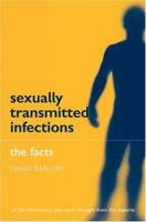 Sexually Transmitted Infections: The Facts (The Facts Series) 0198568673 Book Cover