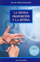La Divina Proporcion y La Retina (Spanish Edition) 9879515080 Book Cover