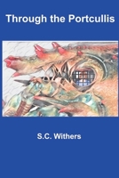 Through the Portcullis (Eliza James & Wil Douglas) B0F16NBV8M Book Cover