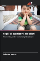 Figli di genitori alcolisti (Italian Edition) 6202492899 Book Cover