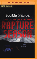 Rapture Season: From a Glacier We Watch the World Burn 1978695934 Book Cover