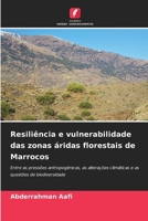 Resiliência e vulnerabilidade das zonas áridas florestais de Marrocos (Portuguese Edition) 6200063168 Book Cover