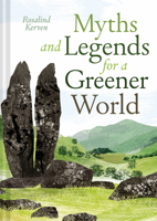 Myths and Legends for a Greener World 1849949980 Book Cover