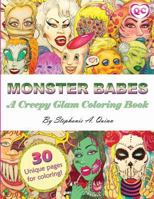 Monster Babes: A Creepy Glam Coloring Book 1541093429 Book Cover