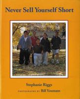 Never Sell Yourself Short (Concept Books (Albert Whitman)) 0807555630 Book Cover