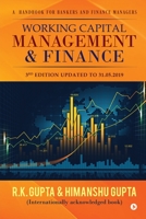 Working Capital Management & Finance: A Hand Book for Bankers and Finance Managers 1645875547 Book Cover