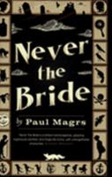 Never the Bride 0755332881 Book Cover