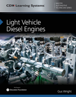 Light Vehicle Diesel Engines: CDX Master Automotive Technician Series 1284145093 Book Cover