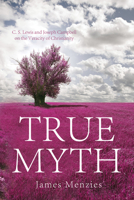 True Myth 1625644434 Book Cover