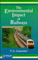The Environmental Impact of Railways 0471948284 Book Cover