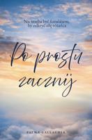 Po prostu zacznij: Nie trzeba byc katolikiem, by odkryc sile rózanca (Just Begin) (Polish Edition) B0H25LHMJZ Book Cover