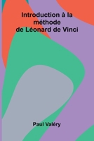 Introduction la m thode de L onard de Vinci (French Edition) 9367245041 Book Cover