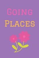 Going Places 172558459X Book Cover