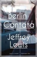 Berlin Cantata 1907822437 Book Cover