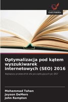 Optymalizacja pod katem wyszukiwarek internetowych (SEO) 2016 (Polish Edition) 6209667082 Book Cover