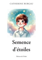 Semence d'étoiles 237158617X Book Cover