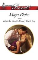 What the Greek's Money Can't Buy 0373132360 Book Cover