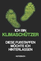 Ich Bin Klimasch�tzer: Diese Fu�stapfen M�chte Ich Hinterlassen 1700945556 Book Cover