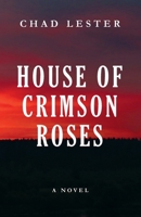 House of Crimson Roses B0F4ZHM4VS Book Cover