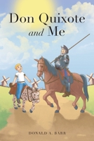 Don Quixote and Me 1646546776 Book Cover