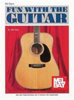 Mel Bay's Fun with the Guitar 0871664453 Book Cover