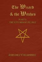 The Wizard & the Witches: Part I: the Witches of Pendle 1983465194 Book Cover