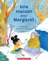 Une Maison Pour Margaret (French Edition) 1039718248 Book Cover