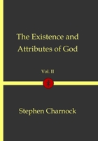 Discourses Upon the Existence and Attributes of God; Volume 2 1015889018 Book Cover