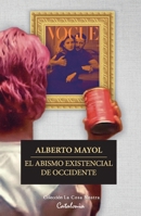 El abismo existencial de Occidente (Spanish Edition) 9563249992 Book Cover
