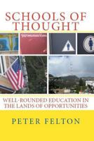 Schools of Thought: Well-rounded Education In The Lands of Opportunities 1727010817 Book Cover