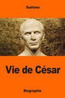 Vie de Cesar 1544776780 Book Cover