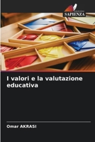 I valori e la valutazione educativa 620960806X Book Cover