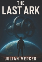 The Last Ark B0FNCYYTYK Book Cover
