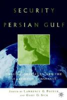 Security in the Persian Gulf: Origins, Obstacles, and the Search for Consensus 0312239505 Book Cover
