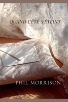 Quand l'Été s'Éteint (French Edition) B0GVVZ8K37 Book Cover