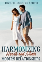 Harmonizing Hearts and Minds in Modern Relationships. B0CQNG3JYV Book Cover