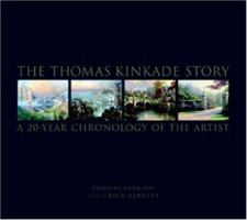 The Thomas Kinkade Story: A 20 Year Chronology of the Artist 0821228587 Book Cover