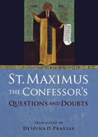 St. Maximus the Confessor's Questions & Doubts 0875804136 Book Cover