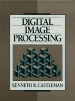 Digital Image Processing (Prentice-Hall Signal Processing Series) 0132123657 Book Cover