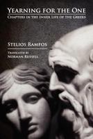 Yearning for the One: Chapters in the Inner Life of the Greeks 1935317172 Book Cover