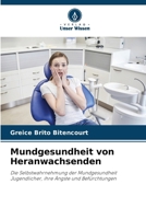 Mundgesundheit von Heranwachsenden (German Edition) 6207727665 Book Cover