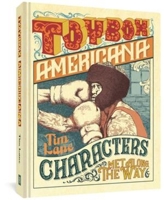 Toybox Americana: Characters Met Along the Way 1683961927 Book Cover