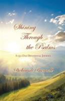 Shining Through the Psalms: A 150-Day Devotional Journey 1604950471 Book Cover