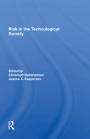 Risk in the Technological Society 036730158X Book Cover