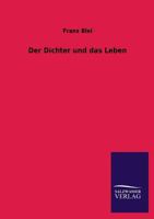 Der Dichter Und Das Leben 3846023647 Book Cover