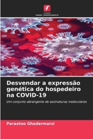 Desvendar a expressão genética do hospedeiro na COVID-19 (Portuguese Edition) 620954245X Book Cover