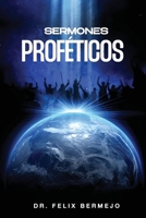 Sermones Proféticos B0FRBGYQF9 Book Cover