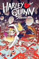 Harley Quinn Vol. 1: No Good Deed 1779513461 Book Cover
