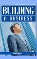 BUILDING A Business 1517726263 Book Cover